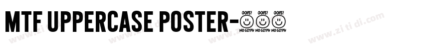 MTF Uppercase Poster字体转换